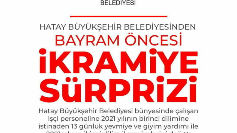 HBB’DEN İŞÇİ PERSONELE BAYRAM İKRAMİYESİ