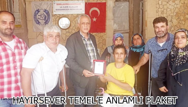 Hayırsever Temel’e anlamlı plaket