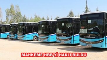 MAHKEME HBB’Yİ HAKLI BULDU