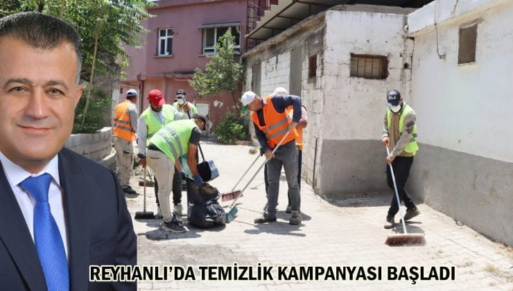 “Temizlik bizden, temiz tutmak sizden”Reyhanlı Belediyesi temizlik kampanyası başlattı