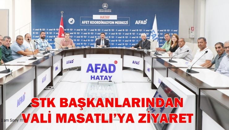 STK BAŞKANLARINDAN VALİ MASATLI’YA ZİYARET