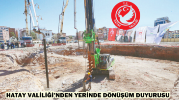 HATAY VALİLİĞİ’NDEN YERİNDE DÖNÜŞÜM DUYURUSU