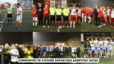 CUMHURİYET VE ATATÜRK KUPASI’NDA ŞAMPİYON: HATSU