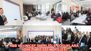 HBB VE UNICEF İŞBİRLİĞLE ÇOCUKLARA YÖNELİK DESTEK PROJESİ
