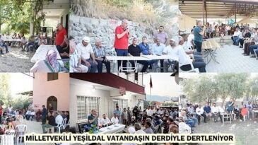 MİLLETVEKİLİ YEŞİLDAL VATANDAŞIN DERDİYLE DERTLENİYOR
