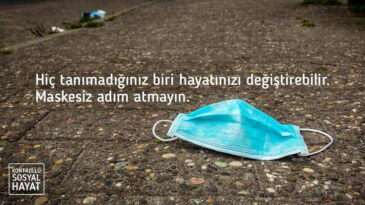 Maskesiz adım atmayın