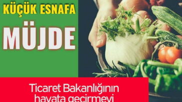 BAKKALLARA VE KÜÇÜK ESNAFA MÜJDE
