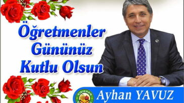 YAVUZ “24 KASIM ÖĞRETMENLER GÜNÜMÜZ KUTLU OLSUN”
