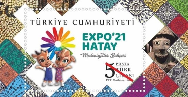 EXPO’2021 HATAY ANMA PULU TEDAVÜLDE