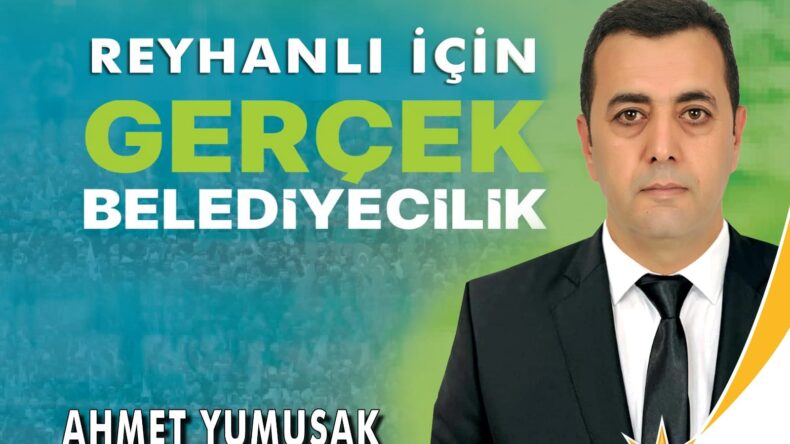 Reyhanlı’da Cumhur ittifakının AK Parti belediye başkan adayı Ahmet Yumuşak (Salman) oldu