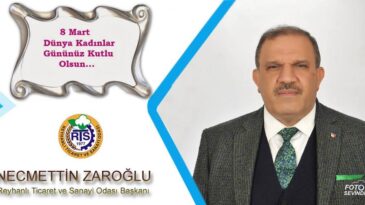 BAŞKAN ZAROĞLU, 8 MART DÜNYA KADINLAR GÜNÜNÜ KUTLADI