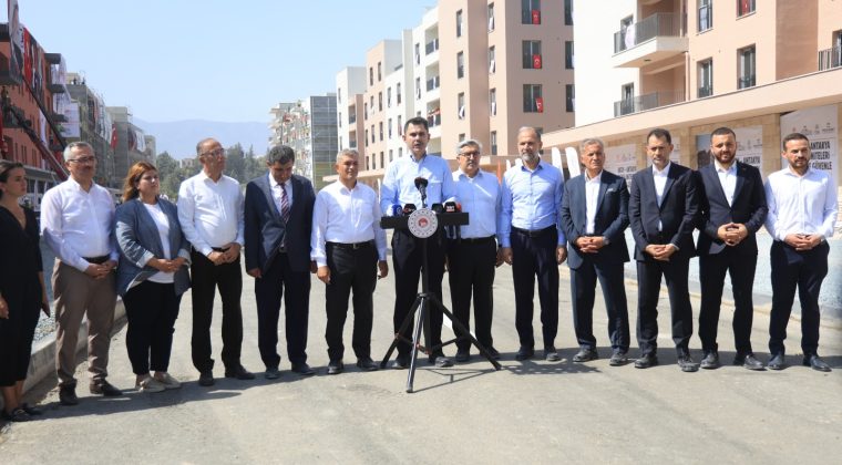 BAKAN KURUM, HATAY’DAKİ PROJELERİ DEĞERLENDİRDİ