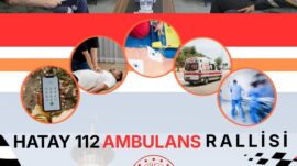 HATAY’DA 112 AMBULANS RALLİSİ DÜZENLENECEK
