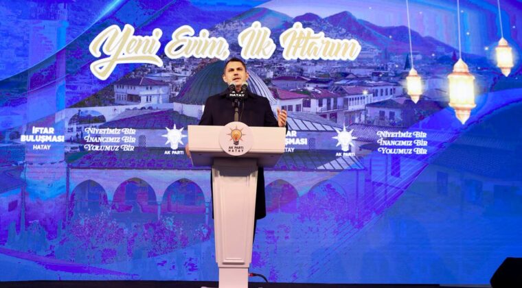 BAKAN MURAT KURUM HATAY’DA İFTAR PROGRAMINA KATILDI