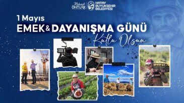 BAŞKAN ÖNTÜRK’TEN 1 MAYIS EMEK VE DAYANIŞMA GÜNÜ KUTLAMA MESAJI