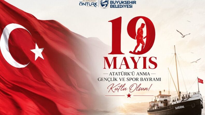 BAŞKAN MEHMET ÖNTÜRK’TEN 19 MAYIS MESAJI
