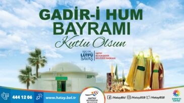 BAŞKAN SAVAŞ’IN  GADİR HUM BAYRAMI MESAJI