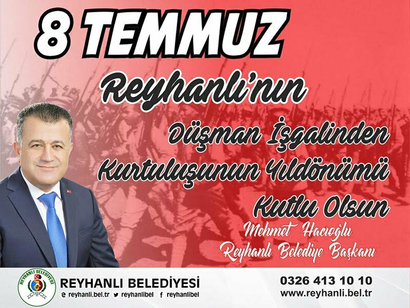 Başkan Hacıoğlu’nun 8 Temmuz Reyhanlı Kurtuluşu ile ilgili mesajı