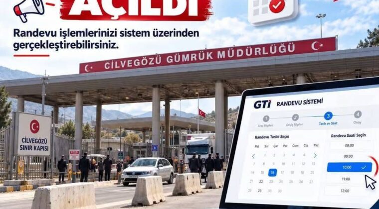 Cilvegözü Tır Parkı Randevu Sistemi Açıldı