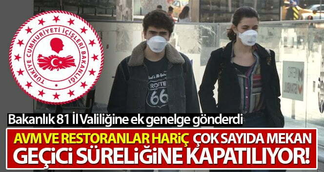 İçişleri Bakanlığı’ndan 81 il valiliğine ‘Korona Virüs Tedbirleri’