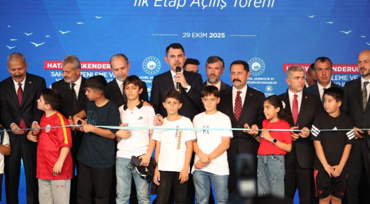 İSKENDERUN SAHİL PROJESİNİN  İLK ETABINI BAKAN KURUM AÇTI