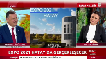 BAŞKAN SAVAŞ TGRT HABER’E HATAY’IN DEV PROJELERİNİ ANLATTI
