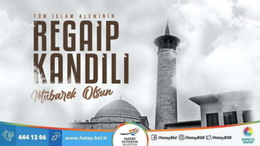 BAŞKAN SAVAŞ’IN  REGAİP KANDİLİ MESAJI