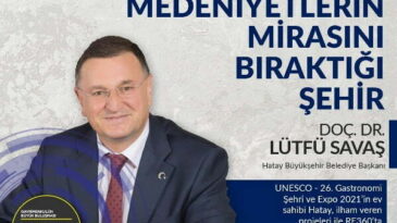 HATAY’IN GÜZELLİKLERİ  İSTANBUL’A TAŞINIYOR