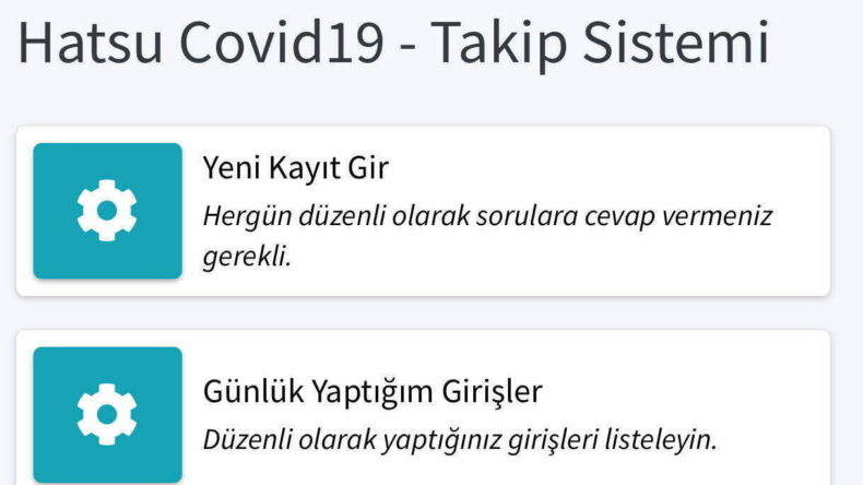 HATSU, PERSONELİ İÇİN ‘HATSU COVİD-19 TAKİP SİSTEMİ’Nİ KURDU