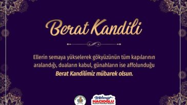 Başkan Hacıoğlu’nun Berat Kandili Mesajı