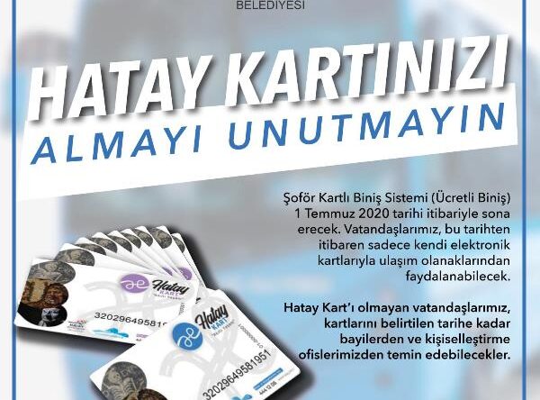 HATAY KARTINIZI ALMAYI UNUTMAYIN