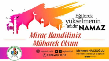 Başkan Hacıoğlu’nun Miraç Kandili Mesajı