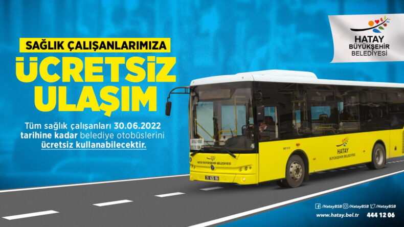 KAHRAMAN SAĞLIK ÇALIŞANLARINA ÜCRETSİZ ULAŞIM