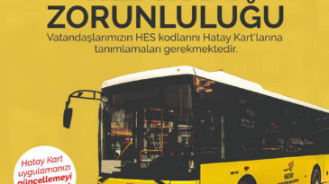 TOPLU TAŞIMADA HES KODU ZORUNLULUĞU