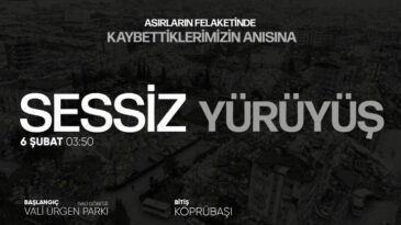 HATAYLILAR 6 ŞUBAT ŞEHİTLERİ İÇİN SESSİZ YÜRÜYECEK