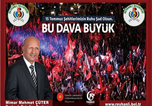 BAŞKAN ÇÜTER’İN 15 TEMMUZ MESAJI