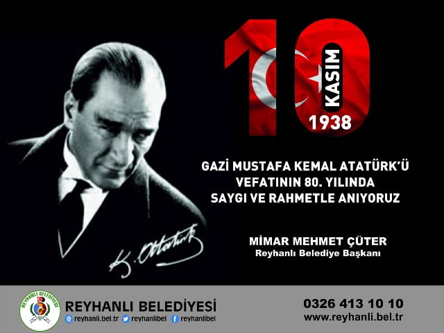 VEFATININ 80. YILINDA GAZİ MUSTAFA KEMAL ATATÜRK’Ü SAYGIYLA VE ŞÜKRANLA ANIYORUZ