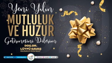 BAŞKAN SAVAŞ’IN YENİ YIL MESAJI