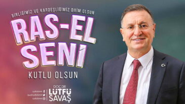 BAŞKAN SAVAŞ ‘RAS-EL SENİ’Yİ KUTLADI