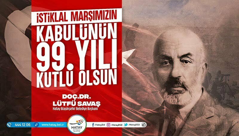 BAŞKAN SAVAŞ’IN 12 MART İSTİKLAL MARŞI’NIN KABÜLÜ VE MEHMET AKİF ERSOY’U ANMA GÜNÜ MESAJI