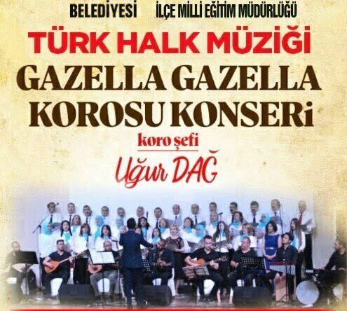 GAZELLA GAZELLA KOROSU THM KONSERİ VERECEK