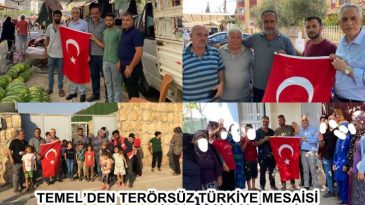 TEMEL’DEN TERÖRSÜZ TÜRKİYE MESAİSİ