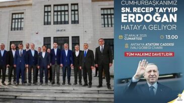 CUMHURBAŞKANI ERDOĞAN 27 ARALIK’TA HATAY’DA, ERDOĞAN SÖZÜNÜ TUTTU HATAY AYAĞA KALKTI