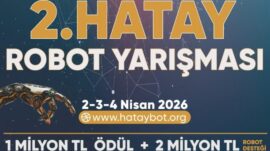 HATAY’DA 2. ROBOT YARIŞMASI BAŞLIYOR