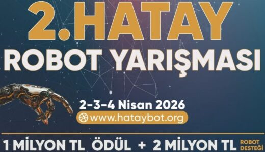 HATAY’DA 2. ROBOT YARIŞMASI BAŞLIYOR