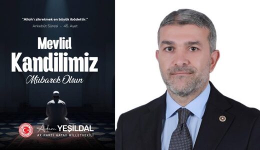 YEŞİLDAL: “İSMİ GÖNÜLLERDE, SEVGİSİ KALPLERDE”