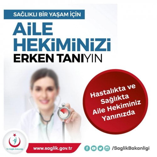 AİLE HEKİMİNİZİ ERKEN TANIYIN