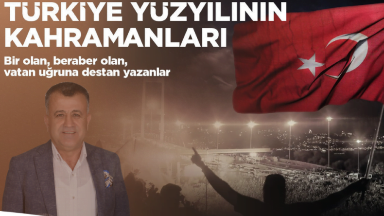 HACIOĞLU: 15 TEMMUZ DÖNÜM NOKTASIDIR