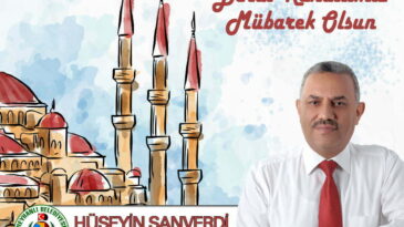 Başkan Şanverdi’nin  Berat Kandili Mesajı