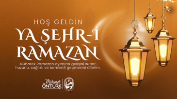 BAŞKAN ÖNTÜRK’TEN RAMAZAN AYI MESAJI